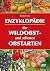 Enzyklopädie der Wildobst- ...
