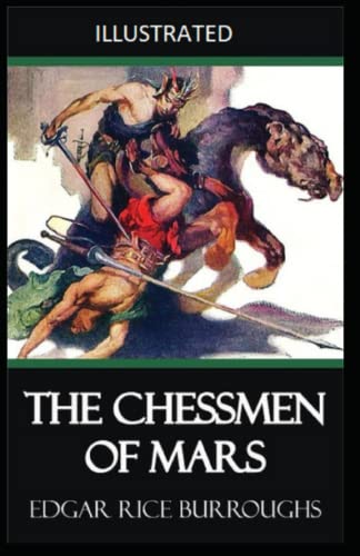 The Chessmen of Mars Illustrated