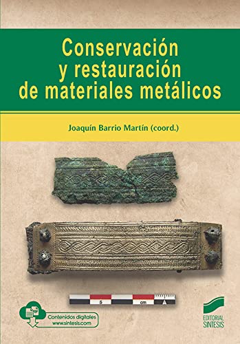 Conservación y restauración de materiales metálicos (Paperback)
