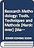 Research Methodology: Tools, Techniques and Methods