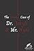 The Strange Case of Dr. Jekyll and Mr. Hyde (Luxurious Classics)