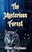 The Mysterious Forest