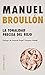 La tonalidad precisa del rojo by Manuel Broullón