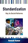 Standardization: Key to Social Reforms