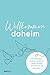 Willkommen daheim (Bird Edition): Eine Übertragung des Neuen Testaments, die den Verstand überrascht und das Herz berührt. (German Edition)