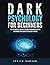 Dark Psychology for Beginne...