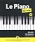 Le piano pour les Nuls, 2e édition + CD
