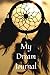 My Dream Journal by Amanda APS