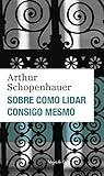 Sobre como lidar consigo mesmo: Ed. Bolso (Vozes de Bolso) (Portuguese Edition)