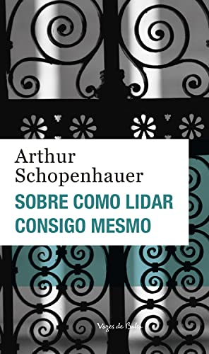 Sobre como lidar consigo mesmo: Ed. Bolso (Vozes de Bolso) (Portuguese Edition)