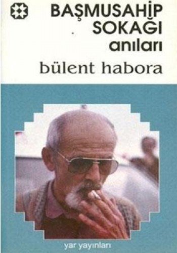 Basmusahip Sokagi Anilari (Paperback)