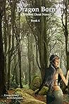Dragon Born: A Walker Dent Novel Dragon Born: A Walker Dent Novel