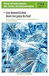 Les domesticités dans les pays du Sud: Revue internationale des études du développement n°246 Les domesticités dans les pays du Sud: Revue internationale des études du développement n°246
