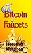 Bitcoin Faucets