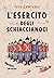 L'esercito degli schiaccianoci (Italian Edition)