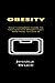 Obesity: Your Complete Guid...