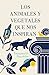 Los animales y vegetales que nos inspiran (Spanish Edition)