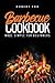 Barbecue Cookbook Made Simple for Beginners: A Simple Guide For Beginners To Prepare Their Own Tasty BBQ Meals From A Number Of Barbecue Recipes.