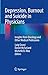 Depression, Burnout and Suicide in Physicians: Insights from Oncology and Other Medical Professions