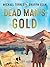 Dead Man's Gold by Michael Torres