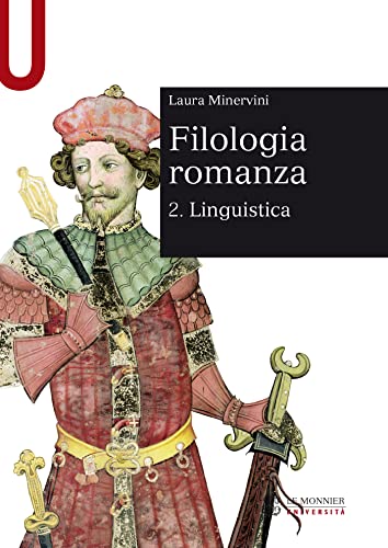 FILOLOGIA ROMANZA - Edizione digitale: Linguistica (Italian Edition)