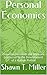 Personal Economics: Economic Freedom and Work are Conducive to the Development of a Human Person