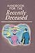 Handbook for The recently D...