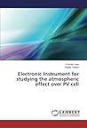 Electronic Instrument for studying the atmospheric effect over PV cell