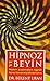 Hipnoz ve Beyin