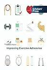 Improving Exercise Adherence