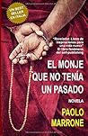 El monje que no tenía un pasado (Spanish Edition)