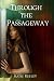 Through the Passageway by Katie Keeley