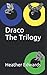 Draco The Trilogy