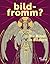 Bildfromm?: Die Bibel in Bi...