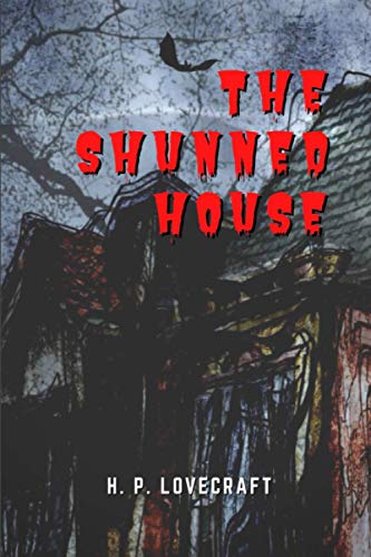 The Shunned House: Annotated