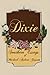 DIXIE: Southern Essays of M...