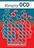 Managing OCD by Craig E. Blohm