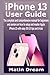 iPhone 13 user guide: The c...