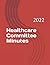 Healthcare Committee Minutes: 2022