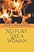 No Fury, Like a Woman (How To Ruin a Pearl)