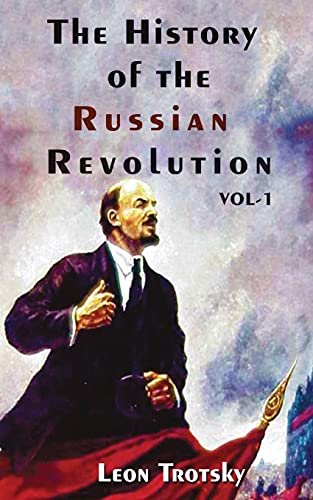 THE HISTORY OF THE RUSSIAN REVOLUTION VOLUME-I (Paperback)