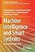Machine Intelligence and Smart Systems: Proceedings of MISS 2020 (Algorithms for Intelligent Systems)