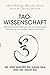 Tao-Wissenschaft: Die Wissenschaft, Weisheit und Anwendung der Schöpfung und großen Vereinheitlichung (German Edition)