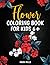Flower Coloring Book For Ki...