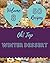 Oh! Top 50 Winter Dessert R...