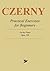 Czerny Practical Method for Beginners: Complete Sheet Music for Piano, Op. 599