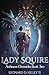 Lady Squire: Aetheaon Chron...