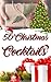 50 Christmast Cocktails: Re...
