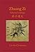 Zhuang Zi - Selected Writings by Zhuang Zhou
