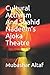 Cultural Activism & Shahid Nadeem’s Ajoka Theatre by Mubashar Altaf